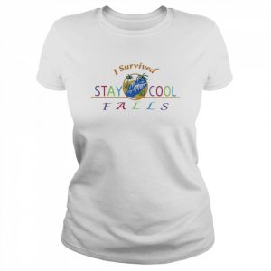 I Survived Stay Cool Falls Shirt Classic Women's T-shirt