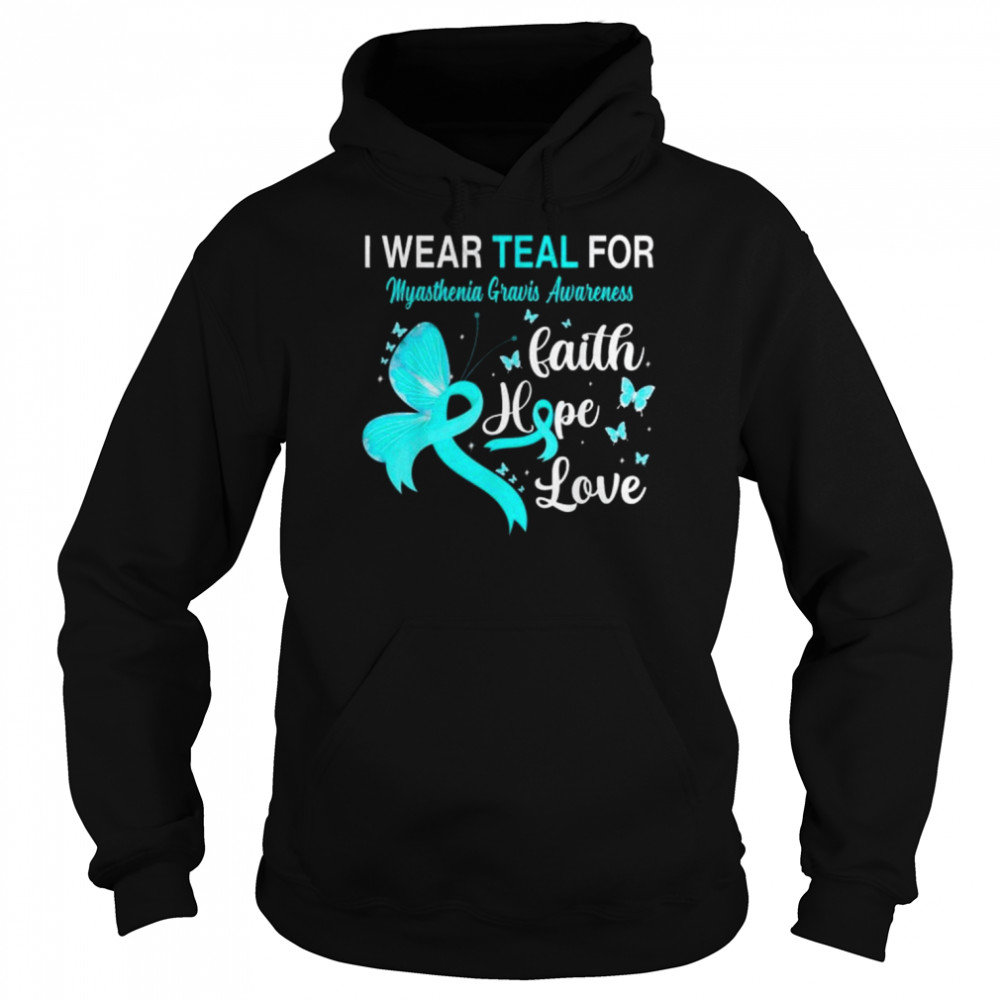 I Wear Teal For Myasthenia Gravis Awareness Butterfly Shirt Unisex Hoodie