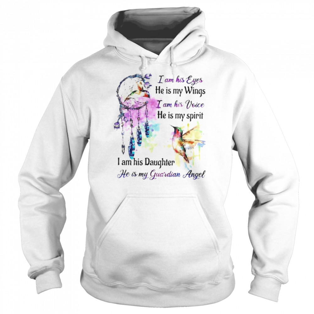 I am his eyes he is my wings I am his voice  Unisex Hoodie