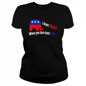 I lean right when you turn hard left  Classic Women's T-shirt