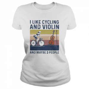 I like cycling and violin and maybe 3 people vintage  Classic Women's T-shirt