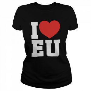 I love EU  Classic Women's T-shirt