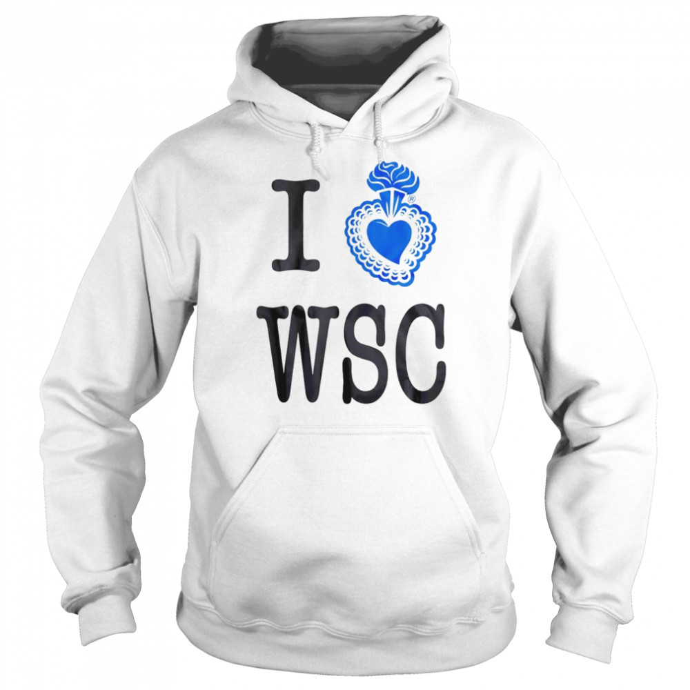 I love WSC T- Unisex Hoodie