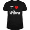 I love Wawa  Classic Men's T-shirt