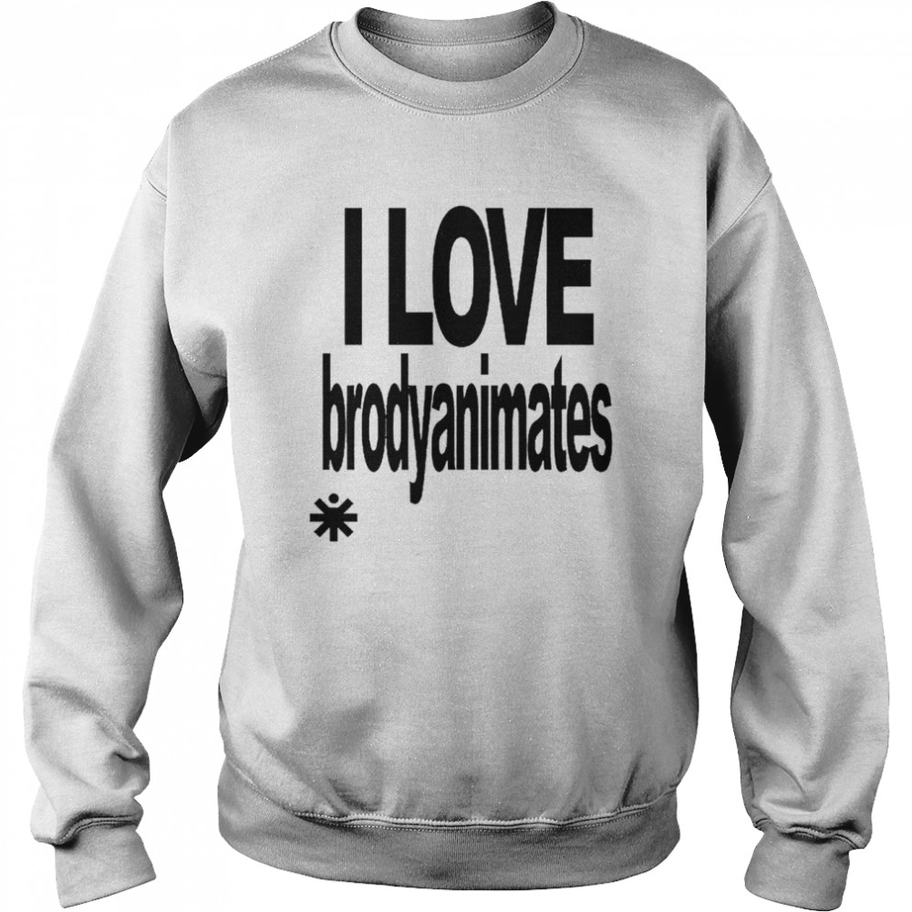 I love brody animates  Unisex Sweatshirt