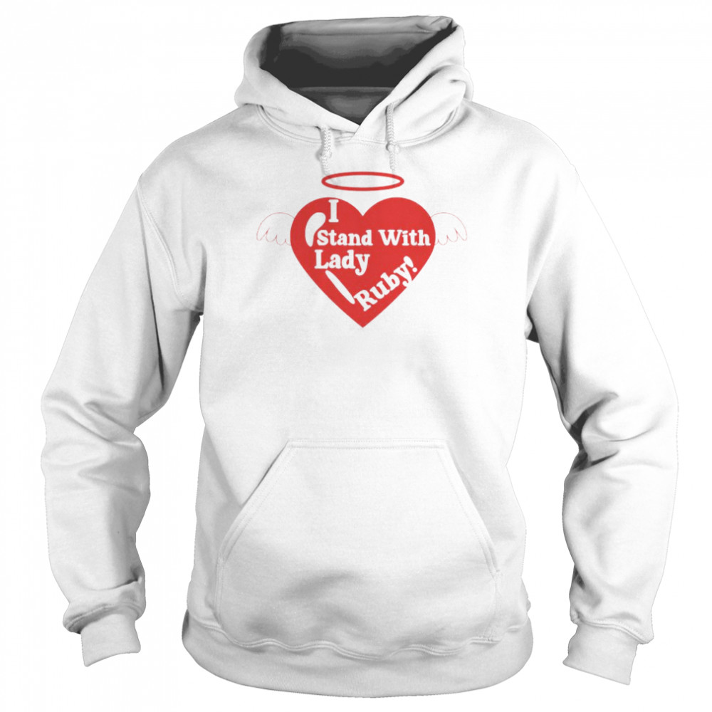 I stand with Love Lady Ruby  Unisex Hoodie