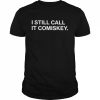 I still call it comiskey  Classic Men's T-shirt