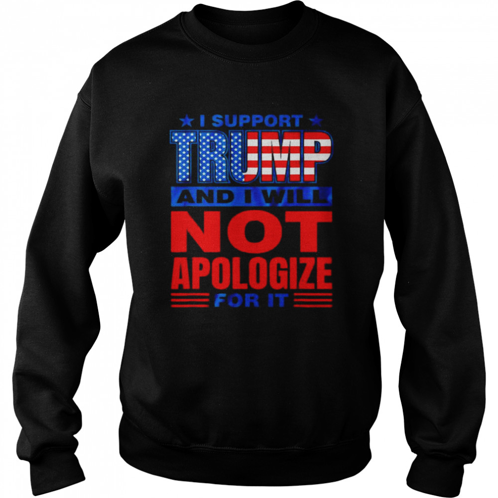 I support Trump Donald Trump 2024 maga pro  Unisex Sweatshirt