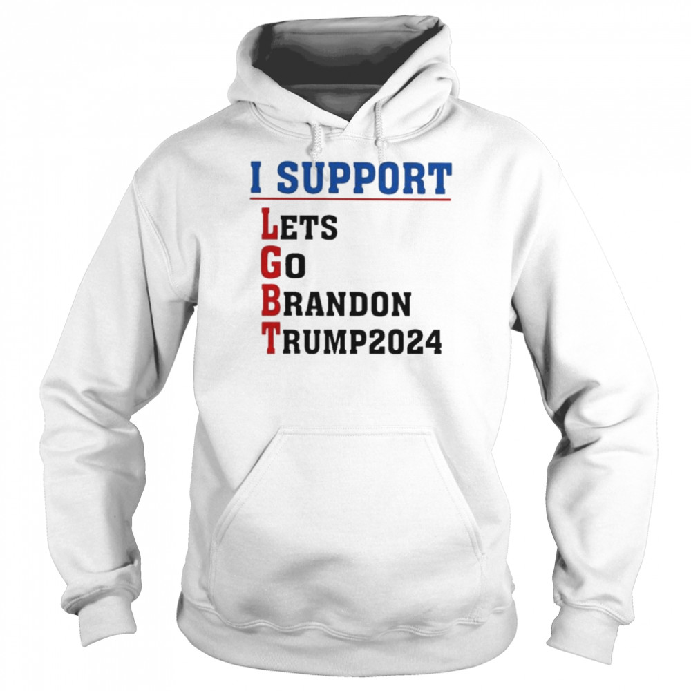 I support lets go brandon Trump 2024  Unisex Hoodie