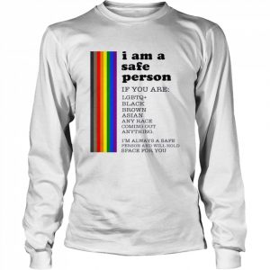 I’m A Safe Person Gay Pride LGBT History Month Shirt Long Sleeved T-shirt