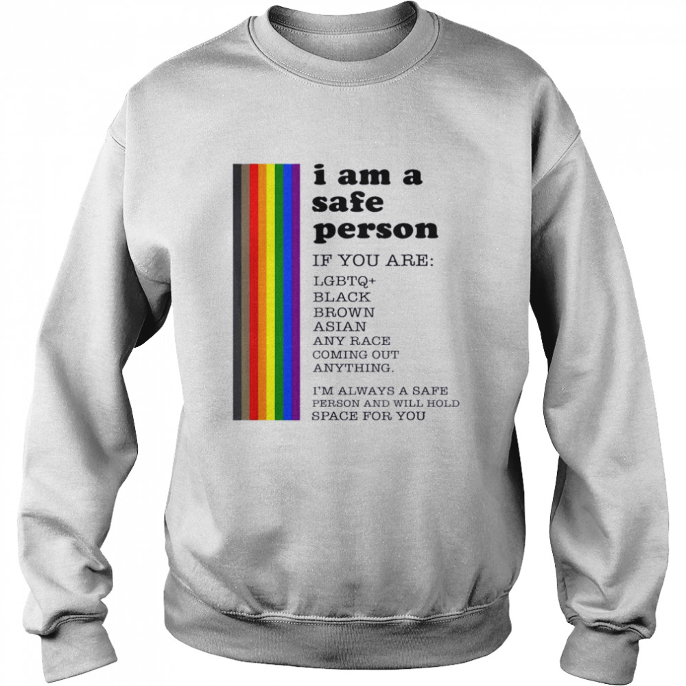 I’m A Safe Person Gay Pride LGBT History Month Shirt Unisex Sweatshirt