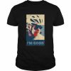 I’m Good Joe Biden Falls Off Bike Hope Shirt Classic Men's T-shirt