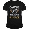 I’m Gunaholic On The Road To Recovery Just kidding I’m On The Road To The Gun Shop Shirt Classic Men's T-shirt