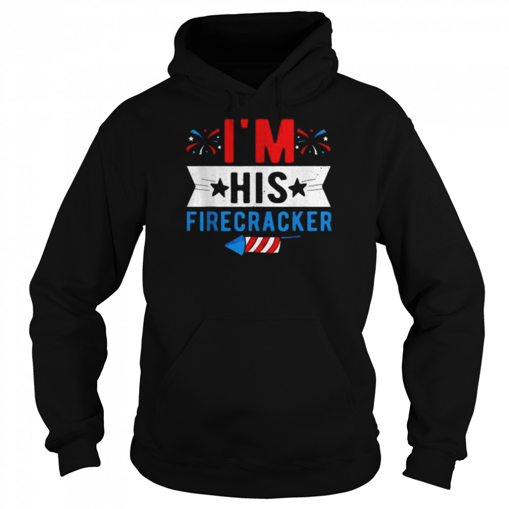 I’m His Firecracker Cute 4th Of July Matching Couple For Her Shirt Unisex Hoodie