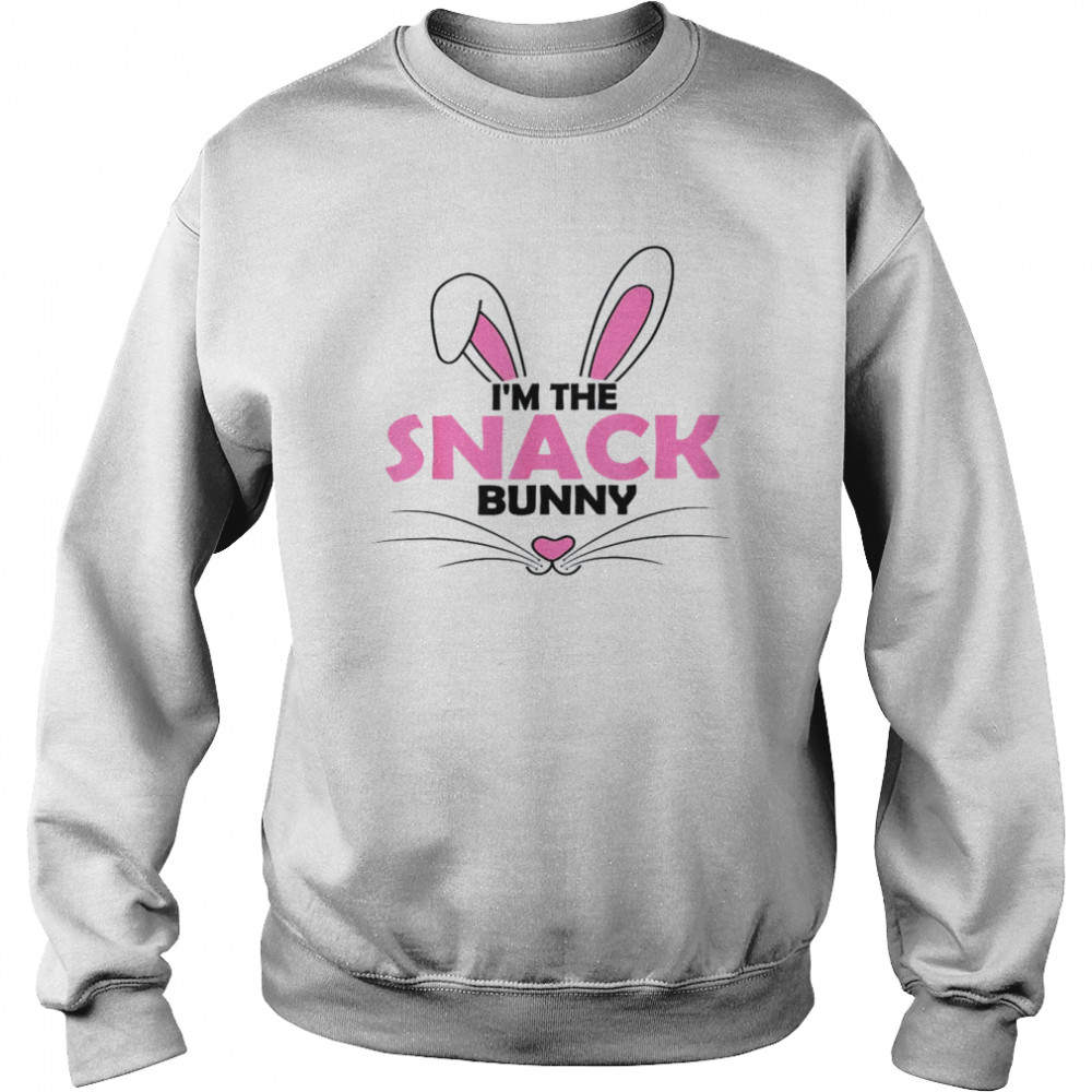 I’m The Snack Bunny Cute Easter Day Costume Shirt Unisex Sweatshirt