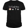 I’m a simple woman  Classic Men's T-shirt