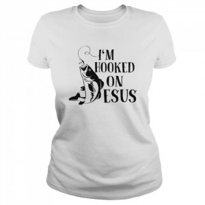 I’m hooked on Jesus  Classic Women's T-shirt