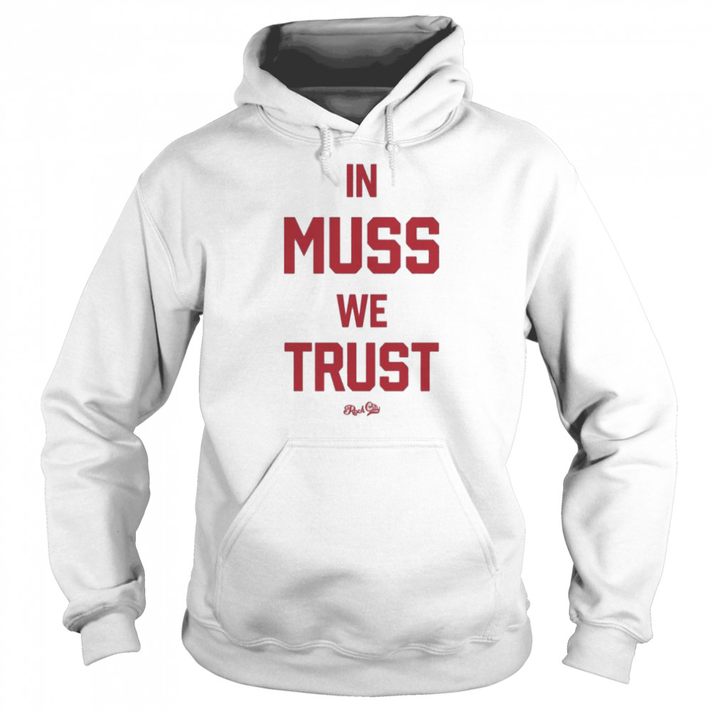 In Muss We Trust Rock City Store John Baugh T-Shirt Unisex Hoodie