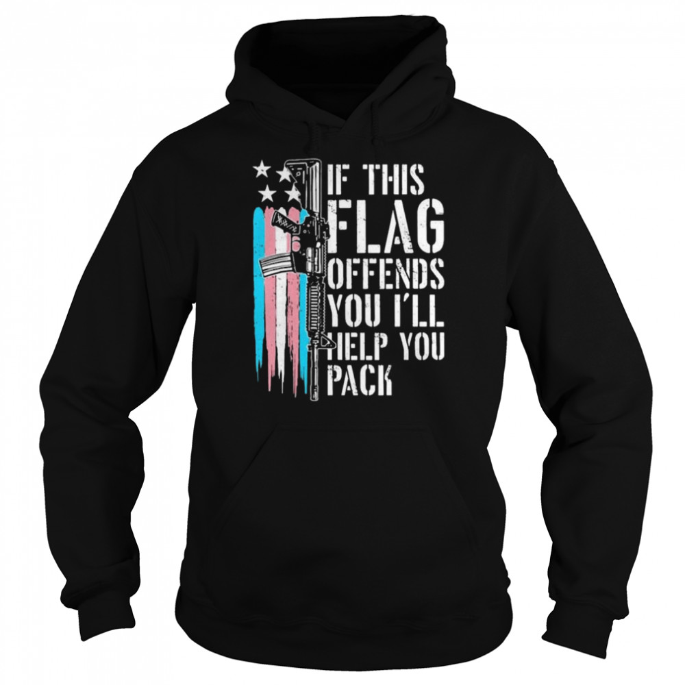 Is this flag offends you I’ll help you pack  Unisex Hoodie