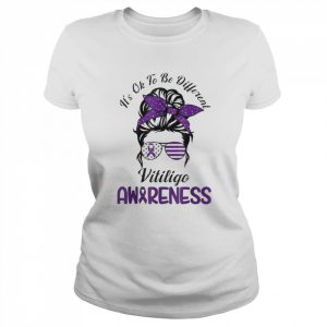 It’s Ok To Be Diferent Vitiligo Awareness Support Vitiligo Shirt Classic Women's T-shirt