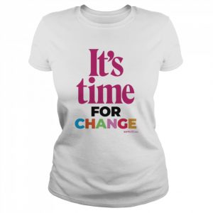 It’s Time For Change New Politics T-Shirt Classic Women's T-shirt