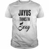 Jayus Thinks I’m Sexy  Classic Men's T-shirt