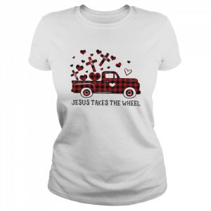 Jesus Takes The wheel Faith Hope Love Truck  Classic Women's T-shirt