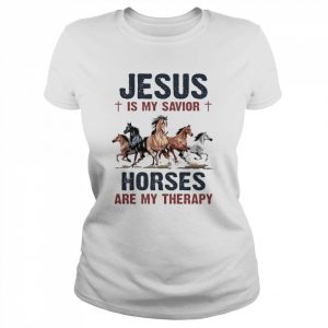 Jesus is my savior Horses are my therapy 2022  Classic Women's T-shirt