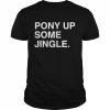 Jim Deshaies Boog Pony Up Some Jingle Shirt Classic Men's T-shirt