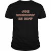 Joe Burrow is hot  Classic Men's T-shirt