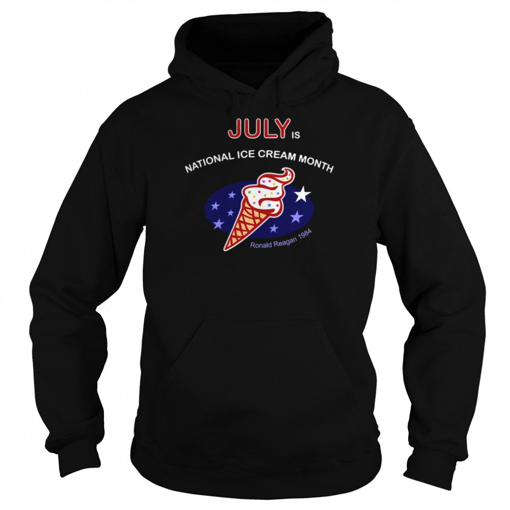 July Is National Ice Cream Month  Unisex Hoodie