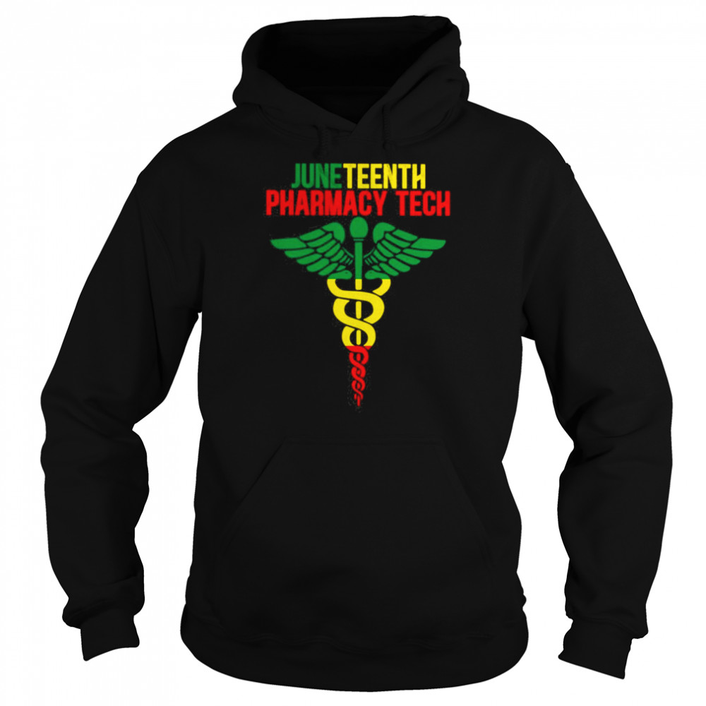 Juneteenth Pharmacy Tech Shirt Unisex Hoodie