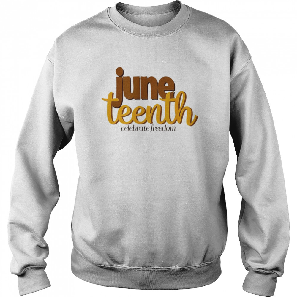 Juneteenth freedom celebration  Unisex Sweatshirt