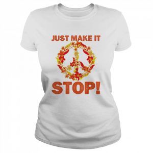 Just Make It Stop For National Gun Violence Awareness Day T-Shirt Classic Women's T-shirt