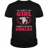 Just a girl who loves Koalas Shirt Classic Men's T-shirt