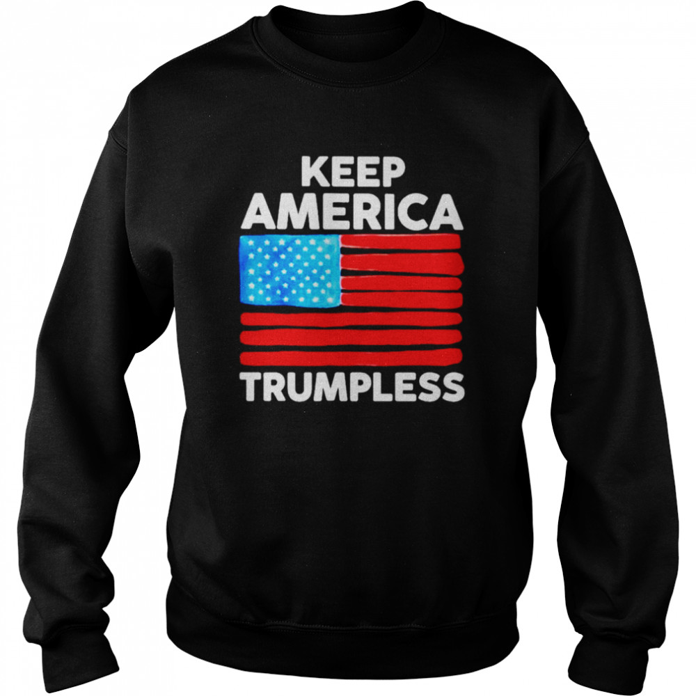 Keep America Trumpless US flag  Unisex Sweatshirt