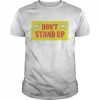 Kennywood Racer Don’t Stand Up T-Shirt Classic Men's T-shirt