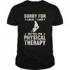 Knee Replacement ACL Surgery Recovery Physical Therapy Shirt Classic Men's T-shirt