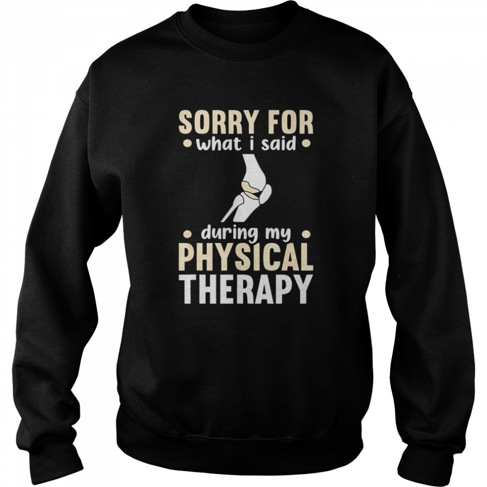 Knee Replacement ACL Surgery Recovery Physical Therapy Shirt Unisex Sweatshirt