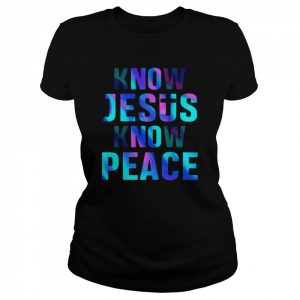 Know Jesus know Peace  Classic Women's T-shirt