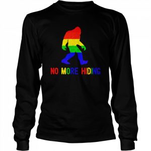 LGBT Bigfoot No More Hiding Shirt Long Sleeved T-shirt