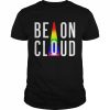 LGBT be on cloud happy pride month  Classic Men's T-shirt