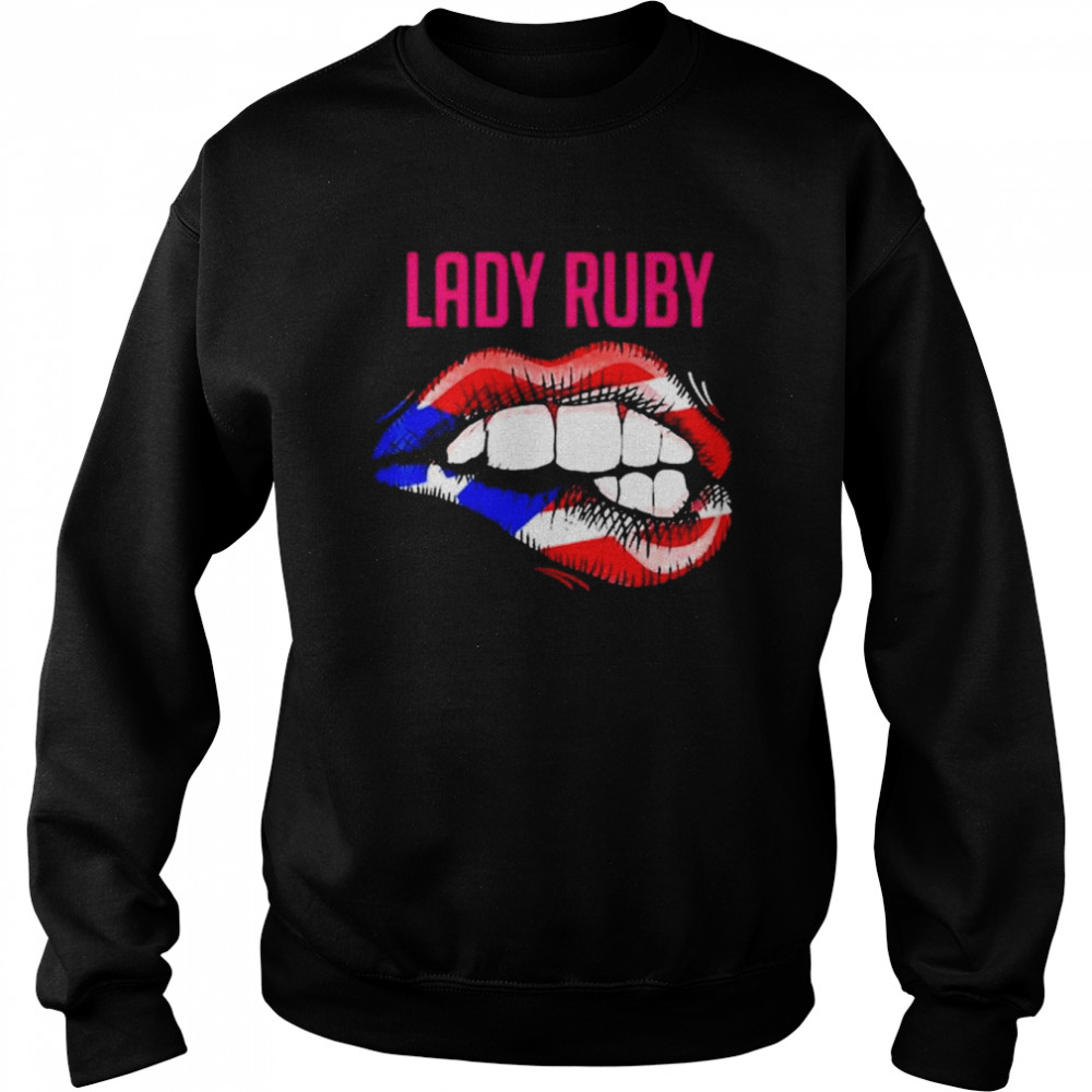 Lady Ruby T-Shirt Unisex Sweatshirt