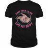 Laws Off My Body Abortion Pro Choice Feminism Women Rights Shirt Classic Men's T-shirt