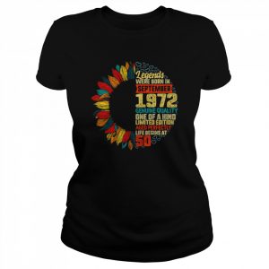 Legends Were Born In September 1972 T-Shirt Classic Women's T-shirt