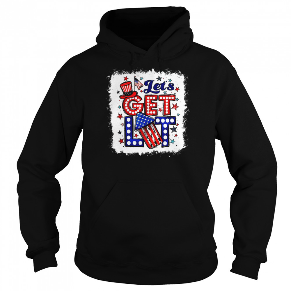 Let’s Get Lit Fireworks 4th Of July USA Patriotic Shirt Unisex Hoodie