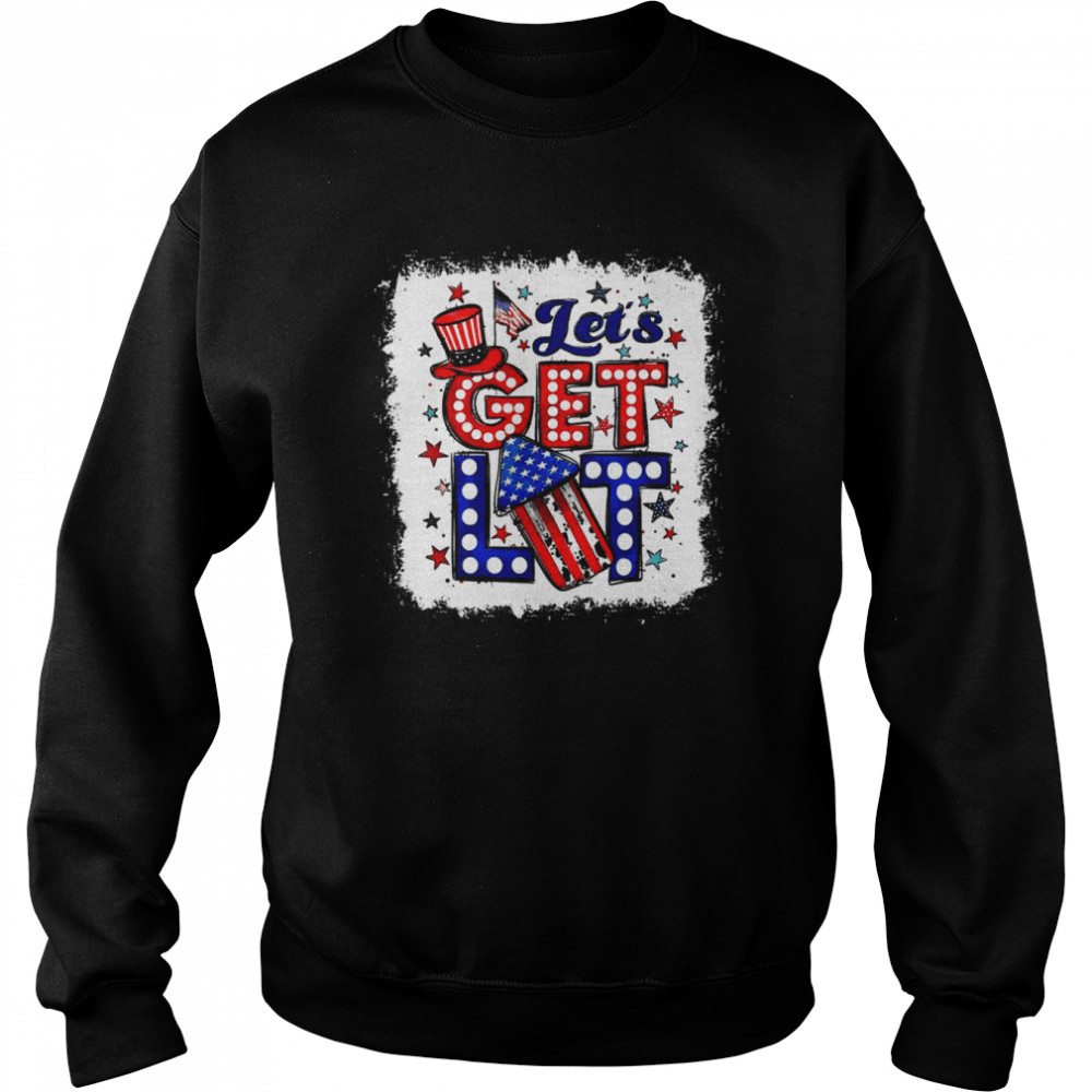 Let’s Get Lit Fireworks 4th Of July USA Patriotic Shirt Unisex Sweatshirt