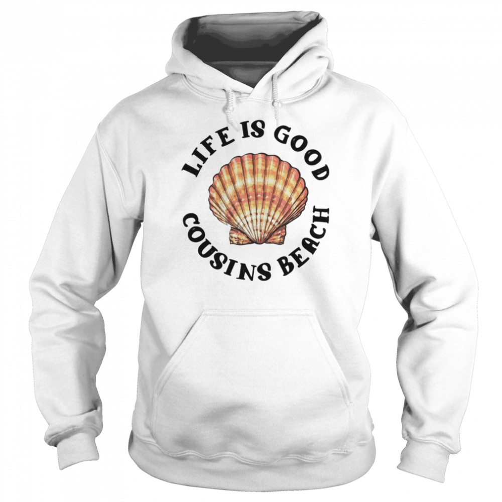 Life is good cousins beach  Unisex Hoodie