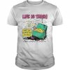 Life is trash and i’m dumps diving  Classic Men's T-shirt