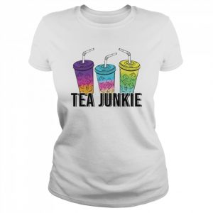 Loaded tea junkie  Classic Women's T-shirt